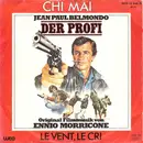 7'' - Ennio Morricone - Der Profi - Chi Mai / Le Vent, Le Cri