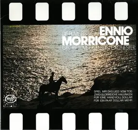 Ennio Morricone - Die Filmhits Von Ennio Morricone