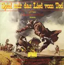 7'' - Ennio Morricone - Spiel Mir Das Lied Vom Tod