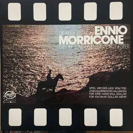 Ennio Morricone - Geoff Love & His Orchestra - Die Filmhits Von Ennio Morricone
