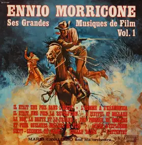 Ennio Morricone - Ses Grandes Musiques De Film Vol. 1