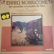 LP - Ennio Morricone , Mario Cavallero Et Son Orchestre - Ses Grandes Musiques De Film Vol.1