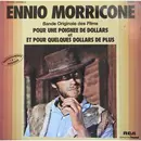 LP - Ennio Morricone - B.O. Des Films 'Pour Une Poignée De Dollars' & 'Et Pour Quelques Dollars De Plus'