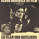 7inch Vinyl Single - Ennio Morricone - Bande Originale Du Film Le Clan Des Siciliens