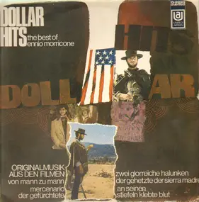 Ennio Morricone - Dollar Hits - The Best Of Ennio Morricone