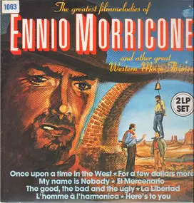 Ennio Morricone - Filmmelodies of E.M. and other great Western Movie Themes