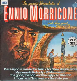 Ennio Morricone - Filmmelodies of E.M. and other great Western Movie Themes