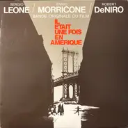 Ennio Morricone - Il Etait Une Fois En Amérique (Bande Originale Du Film)