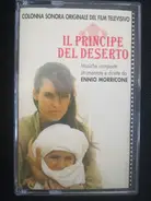 Ennio Morricone - Il Principe Del Deserto - Colonna Sonora Originale Del Film Televisivo