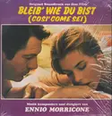 LP - Ennio Morricone - Bleib Wie Du Bist (Cosi´ Come Sei)