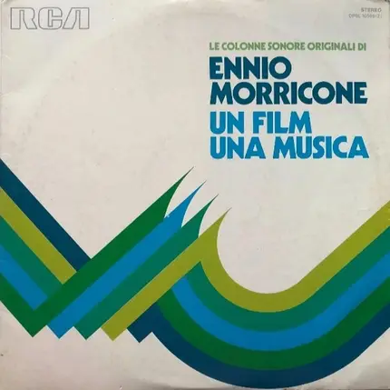 Ennio Morricone - Un Film Una Musica - Le Colonne Sonore Originali
