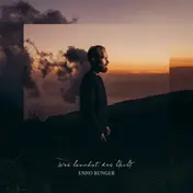 Enno Bunger - Was Beruhrt, Das Bleibt