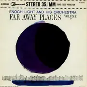 LP - Enoch Light And His Orchestra - Far Away Places Volume 2