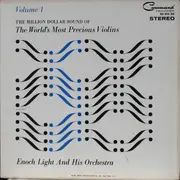 LP - Enoch Light And His Orchestra - The Million Dollar Sound Of The World's Most Precious Violins Volume 1 - Gatefold