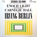 LP - Enoch Light And His Orchestra - Enoch Light And His Orchestra At Carnegie Hall Play Irving Berlin