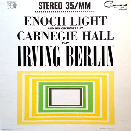 Enoch Light And His Orchestra - Enoch Light And His Orchestra At Carnegie Hall Play Irving Berlin
