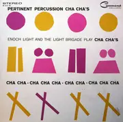 LP - Enoch Light And The Light Brigade - Pertinent Percussion Cha Cha's