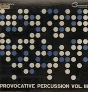 Enoch Light And The Light Brigade - Provocative Percussion Volume 3