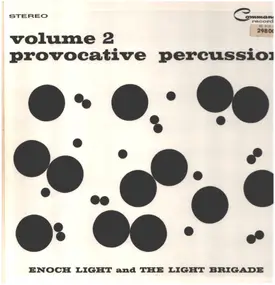 Enoch Light - Provocative Percussion Volume 2