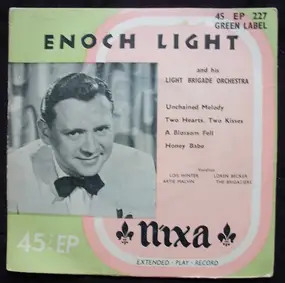 Enoch Light - Unchained Melody / Two Hearts, Two Kisses