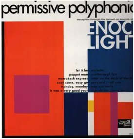 Enoch Light - Permissive Polyphonics
