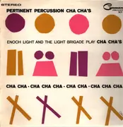 LP - Enoch Light And The Light Brigade - Pertinent Percussion Cha Cha's