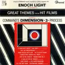 LP - Enoch Light And His Orchestra - Great Themes From Hit Films In Dimension •3•