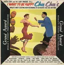 LP - Enoch Light And The Light Brigade - I Want To Be Happy Cha Chas