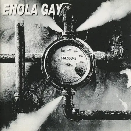 Enola Gay - Pressure