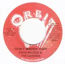7inch Vinyl Single - Enos McLeod , The Goodies - Don't Watch That