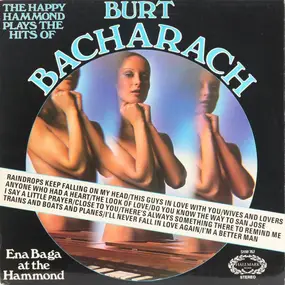 Ena Baga - The Happy Hammond Plays The Hits Of Burt Bacharach