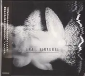 Ena - Binaural