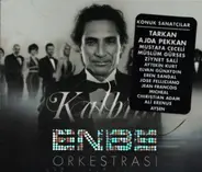 Enbe Orkestrası - Kalbim