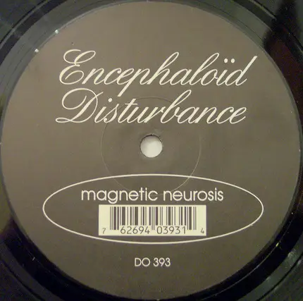 Encephaloïd Disturbance - Magnetic Neurosis
