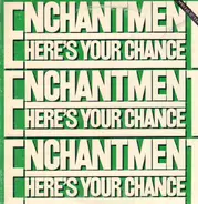 Enchantment - Here's Your Chance