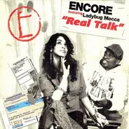 Encore - REAL TALK