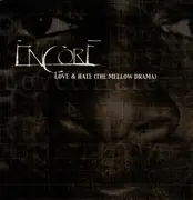 12inch Vinyl Single - Encore - Love & Hate (The Mellow Drama)