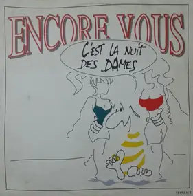 Encore Vous - C'Est La Nuit Des Dames