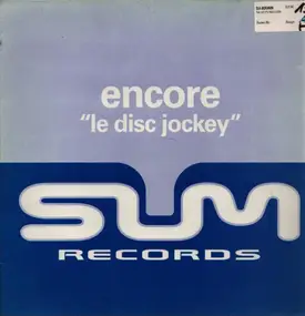 Encore! - Le Disc Jockey