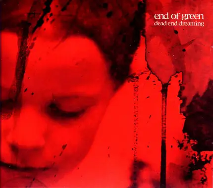 End Of Green - Dead End Dreaming