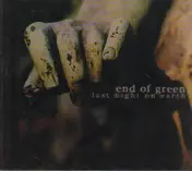 end of green - Last Night on Earth