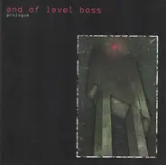 End Of Level Boss - Prologue