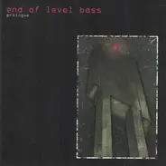 End Of Level Boss - Prologue