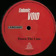 Endemic Void - Down The Line / Guardian Angel