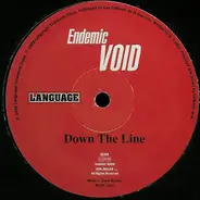Endemic Void - Down The Line / Guardian Angel