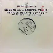 Tafuri - Serious (What's Got You)