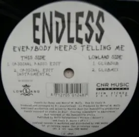 Endless - Everybody Keeps Telling Me