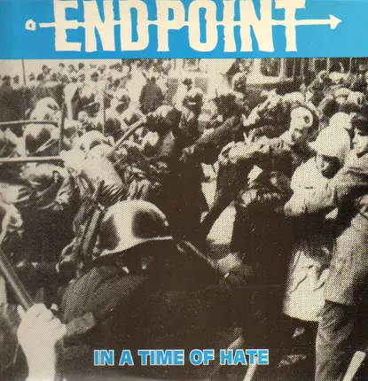 Endpoint - In a Time of Hate