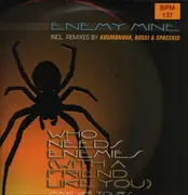 12inch Vinyl Single - Enemy Mine - Who Needs Enemies (With A Friend Like You)