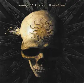 Enemy of the Sun - Caedium